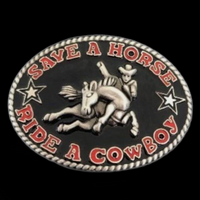 Save A Horse Ride A Cowboy Belt Buckle Fun Humor Funny Western Buckles Belts