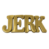 Jerk Belt Buckle Jerks Name Calling Funny Humor Buckles