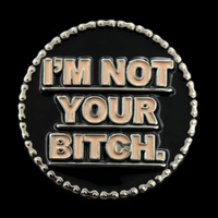 I'm Not Your Bitch Funny Humor Motorcycle Chain Rider Fashion Belt Buckle Buckles