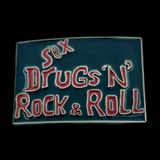 Sex Drugs N Rock & Roll Belt Buckle