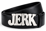 Boucle de ceinture Jerk, étiquette d'appel de nom, ceintures à boucle d'humour drôle