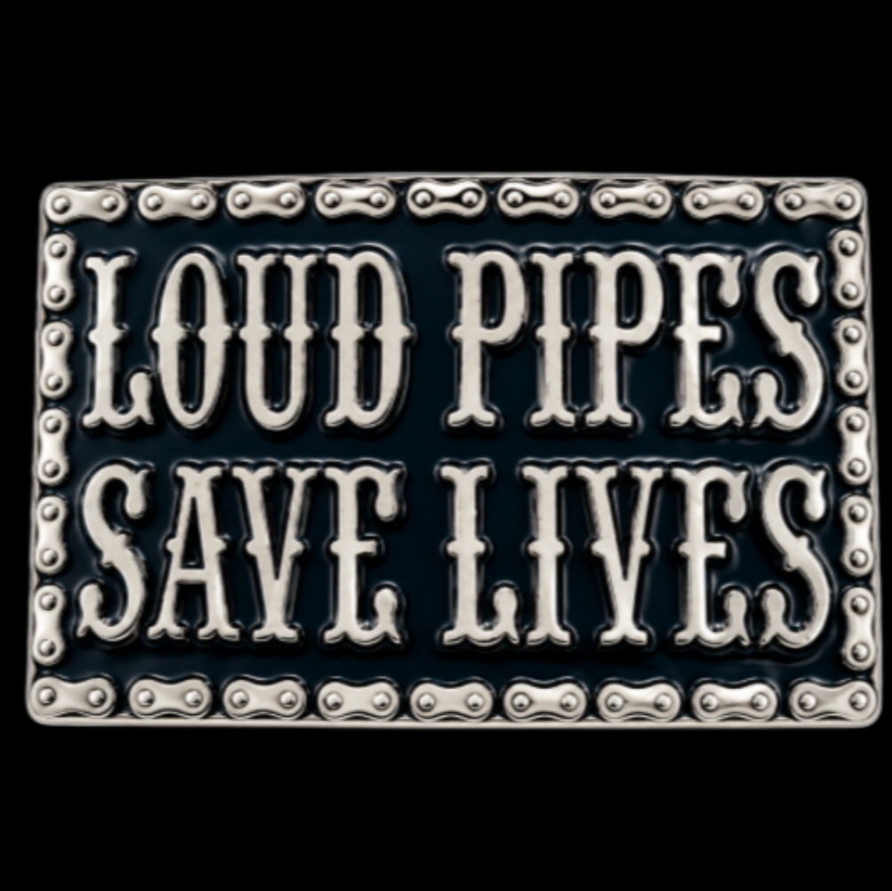 Loud Pipes Save Lives Motorcycle Chain Belt Buckle