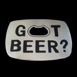 Belt Buckle Got Beer Bottle Opener Bar Humor Funny Party Buckles - Buckles.Biz