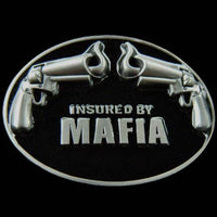 Belt Buckle Insured By Mafia Organized Crime Gun Mafia's Fun Party Belt & Buckles - Buckles.Biz