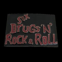 Sex Drugs N Rock & Roll Belt Buckle - Buckles.Biz
